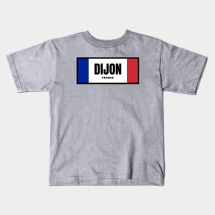 Dijon City in French Flag Colors Kids T-Shirt